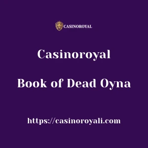 Casinoroyal Book of Dead Oyna