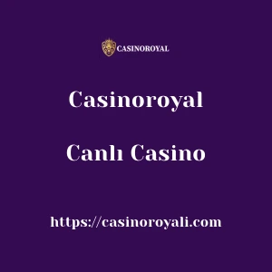 Casinoroyal Canlı Casino