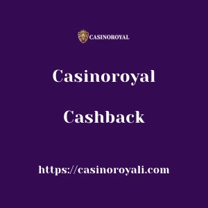 Casinoroyal Cashback