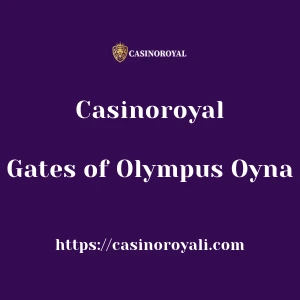 Casinoroyal Gates of Olympus Oyna