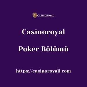 Casinoroyal Poker Bölümü