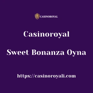 Casinoroyal Sweet Bonanza Oyna