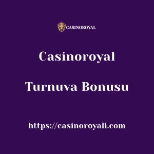 Casinoroyal Turnuva Bonusu