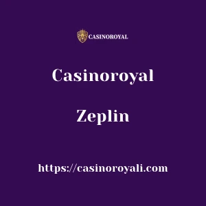 Casinoroyal Zeplin